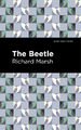 Richard Marsh The Beetle (Taschenbuch) Mint Editions (US IMPORT)