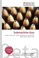 Submachine Gun Lambert M. Surhone (u. a.) Taschenbuch Englisch EAN 9786130363031