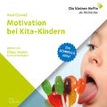 Conrad  Axel. Motivation bei Kita-Kindern. Audio-CD