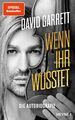 David Garrett ~ Wenn ihr wüsstet: Die Autobiografie und der Sp ... 9783453218338
