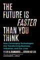 Future is Faster than You Think | Peter H. Diamandis, Steven Kotler | 2020