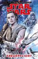 Star Wars Comics: Treuepflicht | Journey to Star Wars: Der Aufstieg Skywalkers
