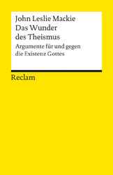 John L Mackie; Rudolf Ginters / Das Wunder des Theismus