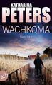 Wachkoma | Katharina Peters | Deutsch | Taschenbuch | Hannah Jakob ermittelt