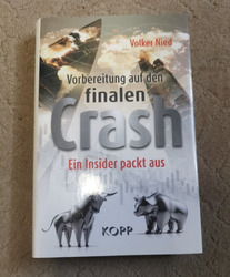 Vorbereitung auf den finalen Crash - Volker Nied - 1.Auflage 2020