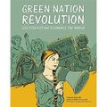 Green Nation Revolution: Nutzen Sie Ihre Zukunft, um das zu ändern - Taschenbuch / Softback N