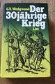 Der Dreissigjährige (30jährige) Krieg Wedgwood, C.V.: Buch Geschichte