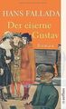 Der eiserne Gustav. Roman von Fallada, Hans | Buch | Zustand gut