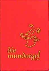 Die Mundorgel - Notenausgabe