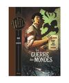 La Guerre des mondes - Tome 01, Herbert George Wells