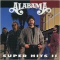 Alabama - Super Hits Vol. 2 - II - Best Of Greatest Hits CD der US Country Band