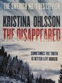 The Disappeared von Ohlsson, Kristina | Buch | Zustand gut