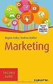 Marketing (Haufe TaschenGuide, Band 15) von Kalka, ... | Buch | Zustand sehr gut