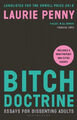 Bitch Doctrine|Laurie Penny|Broschiertes Buch|Englisch