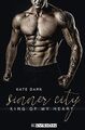 Sinner City: King of my heart von Kate Dark | Buch | Zustand sehr gut