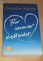 Für immer vielleicht - Roman von Cecelia Ahern - Taschenbuch - Fischer Verlag