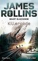 Killercode: Roman (Die SIGMA-Force, Band 10) von Rollins... | Buch | Zustand gut