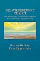 Die Wiederkunft Christi: Eine Hinführung zum wieder... | Buch | Zustand sehr gut