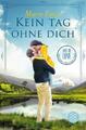 Kein Tag ohne dich | Marie Force | 2016 | deutsch | I Want to Hold Your Hand