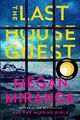 The Last House Guest von Megan Miranda