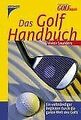 Das Golf Handbuch: Ein vollständiger Begleiter durc... | Buch | Zustand sehr gut