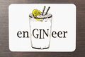 enGINeer Kühlschrankmagnet Gin und Tonic & and lustige Sprüche Ingenieur Studium