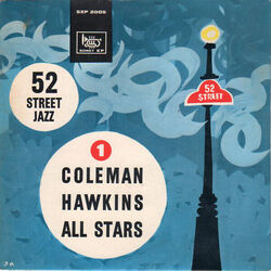 Coleman Hawkins All Stars - 52 Street Jazz (7 Zoll EP)