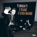 Tonight: Franz Ferdinand von Franz Ferdinand | CD | Zustand gut