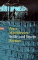 Stille und Sturm. von Peter Matthiessen | Buch | Zustand gut