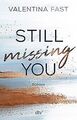 Still missing you: Gefühlvolle Romance (Still-Reihe, Ban... | Buch | Zustand gut