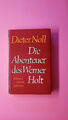 144907 Dieter Noll DIE ABENTEUER DES WERNER HOLT Roman einer Jugend HC