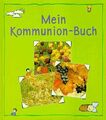 Mein Kommunion-Buch, Wolfgang Hein, Gudrun Böckermann