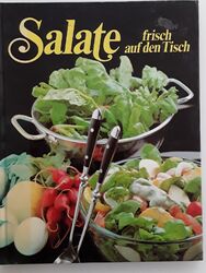 Salate frisch auf den Tisch/Kochbuch