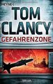 Gefahrenzone: Thriller von Clancy, Tom | Buch | Zustand gut