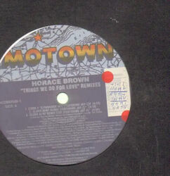 Horace Brown Things We Do For Love Remixes Vinyl Single 12inch Motown