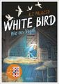 White Bird - Wie ein Vogel (Graphic Novel): Ab 11. April 20... von Palacio, R.J.