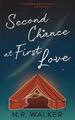 Second Chance at First Love - Alternative Cover Prequel to the Storm Boys Series