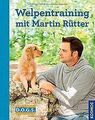 Welpentraining mit Martin Rütter von Rütter, Martin | Buch | Zustand gut