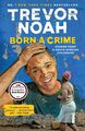 Born a Crime | Stories from a South African Childhood | Trevor Noah | Buch