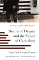 Anne Case (u. a.) | Deaths of Despair and the Future of Capitalism | Taschenbuch