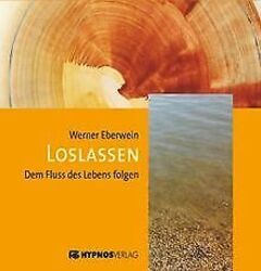 Loslassen. Dem Fluß des Lebens folgen, 1 1 Audio-CD von ... | Buch | Zustand gutGeld sparen & nachhaltig shoppen!