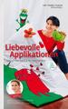 Liebevolle Applikationen - Nähen für Kind und Kinderzimmer Taschenbuch Deutsch