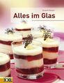 Alles im Glas Bangert, Elisabeth: