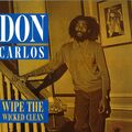 Don Carlos - Wipe The Wicked Clean NEU VINYL LP Kingston Sounds VERSIEGELT DUB ROOTS