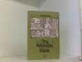 Die Historische Küche. Ein Culturbild Reprint der Originalausgabe von 1880 Eusem