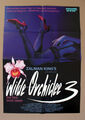 WILDE ORCHIDEE 3 * VIDEO-POSTER A1 Ger 1Sheet ´92 Red Shoe Diaries BAKO DUCHOVNY