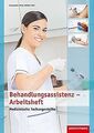 Medizinische Fachangestellte: Behandlungsassistenz:... | Buch | Zustand sehr gut