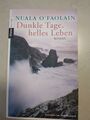 Dunkle Tage, helles Leben: Roman von O'Faolain, Nuala | Buch | Zustand sehr gut