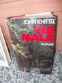 Via Mala, ein Roman von John Knittel