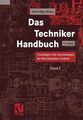 Das Techniker Handbuch: Grundlagen und Anwendungen der Maschinenbau-Technik Böge